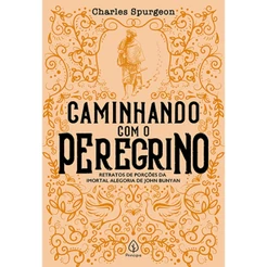 Livro - Caminhando com o Peregrino - Capa comum - Principis