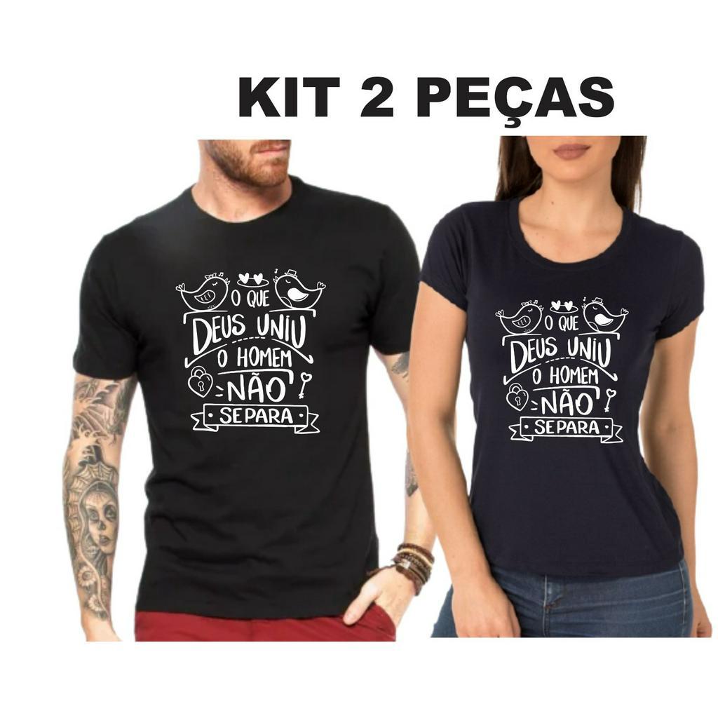 Camisetas de Casal O que Deus Uniu o Homem Não Separa Kit de Camisetas para Casal Namorados Dia dos Namorados - 2 peças