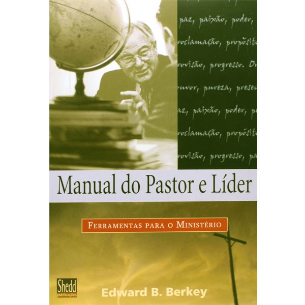 Manual Do Pastor E Líder | Edward B , Berkey - Books & Magazines