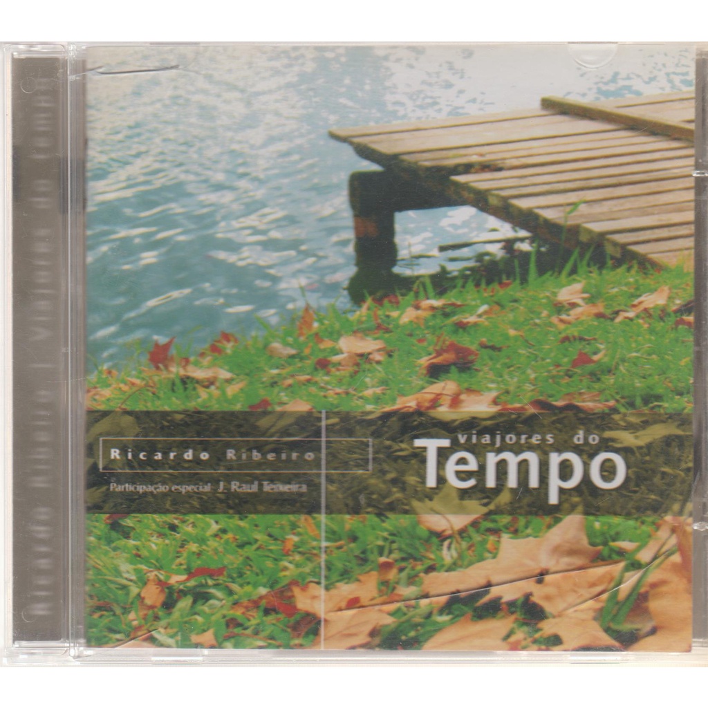 Cd Ricardo Ribeiro, Viajores Do Tempo, Participação de Raul Teixeira