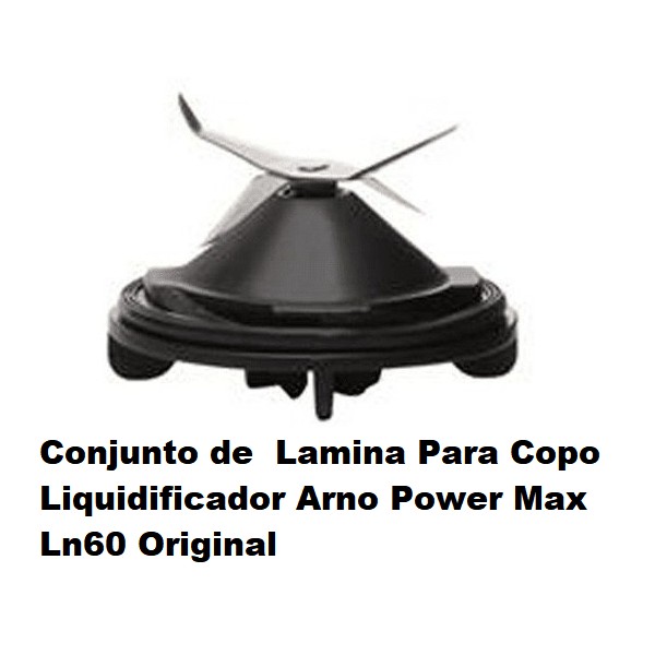Conjunto de  Lamina sem anel de vedação Para Copo Liquidificador Arno Power Max Ln60 Original