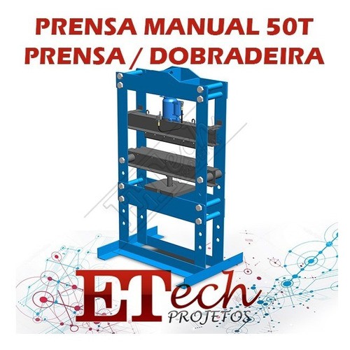 Apostila Projeto Prensa Hidráulica Multifunção Dobradeira 10-50t Projeto