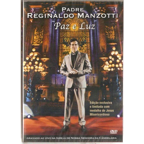 DVD Padre Reginaldo Manzotti Paz e Luz Gravado Ao Vivo - Novo Original Lacrado Gospel Nacional