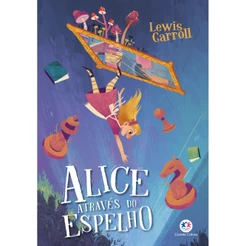 Livro - Alice através do espelho - Ciranda Cultural