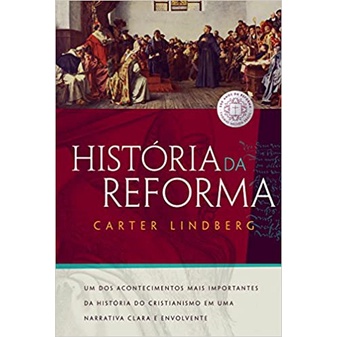 História da Reforma | Carter Lindberg em Oferta na Shopee