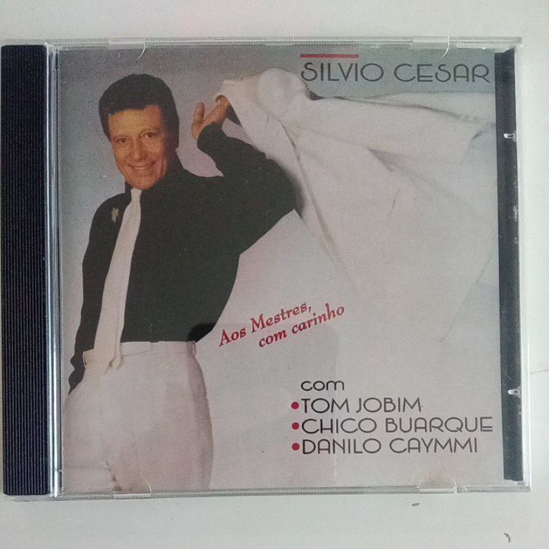 Cd Silvio Cesar - Aos Mestres com carinho - Chico Buarque - Tom Jobim