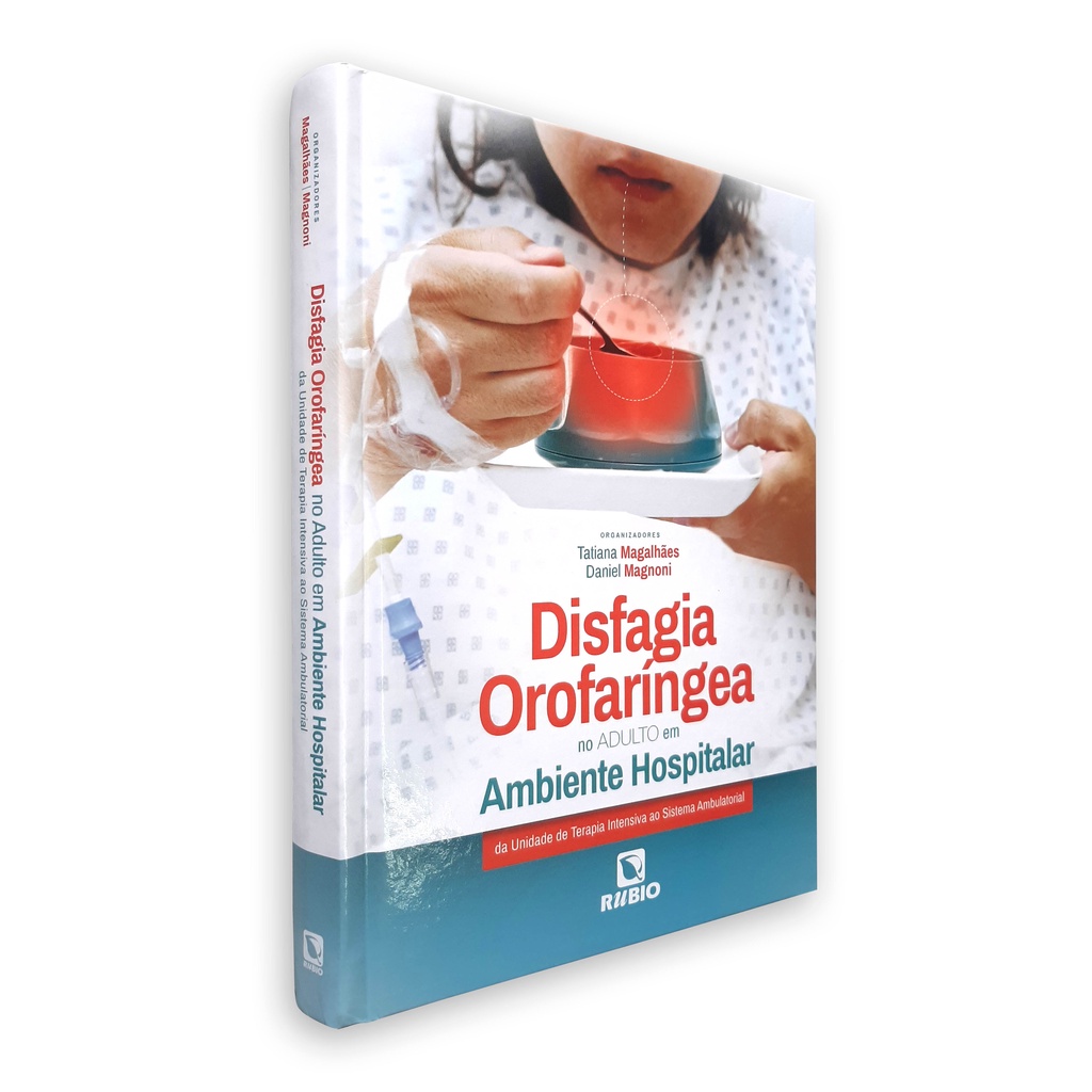 Disfagia Orofaríngea No Adulto Em Ambiente Hospitalar