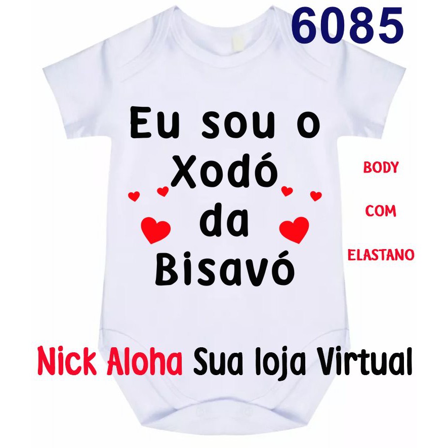 Body Bebê Sou O Xodó Da Bisavó Cód 6085 em Oferta na Shopee