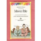 As Viagens de Marco Polo - Série Reencontro Literatura autor Marco Polo - Adap. Ana Maria Machado