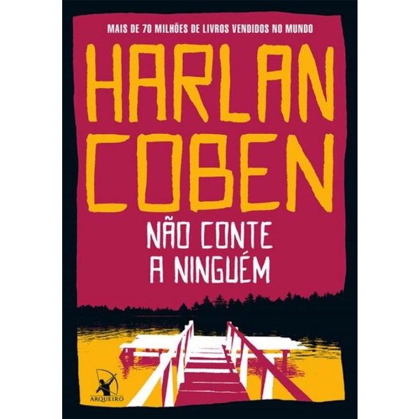 Livro - Nao Conte A Ninguem - 2ª Ed