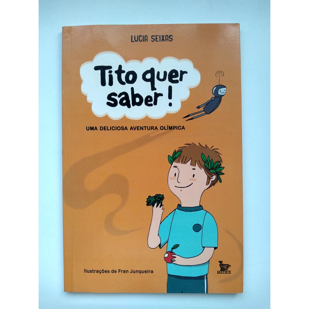 Livro Tito que Saber! Uma Deliciosa Aventura Olímpica J966