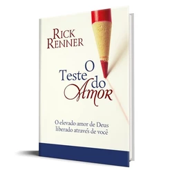 O Teste do Amor | Rick Renner