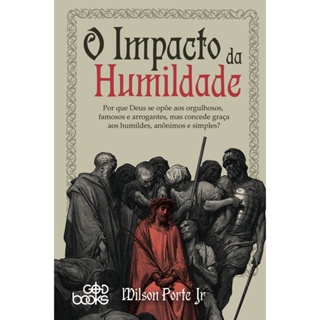O impacto da humildade | Wilson Porte Jr. em Oferta na Shopee