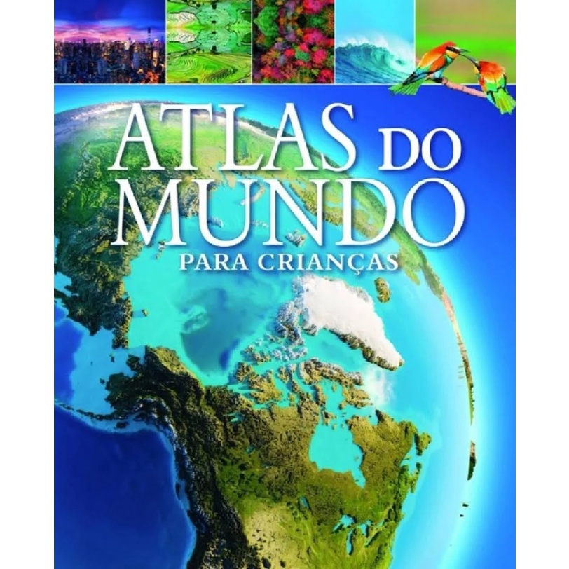 Atlas do Mundo Para Crianças - Formato Menor