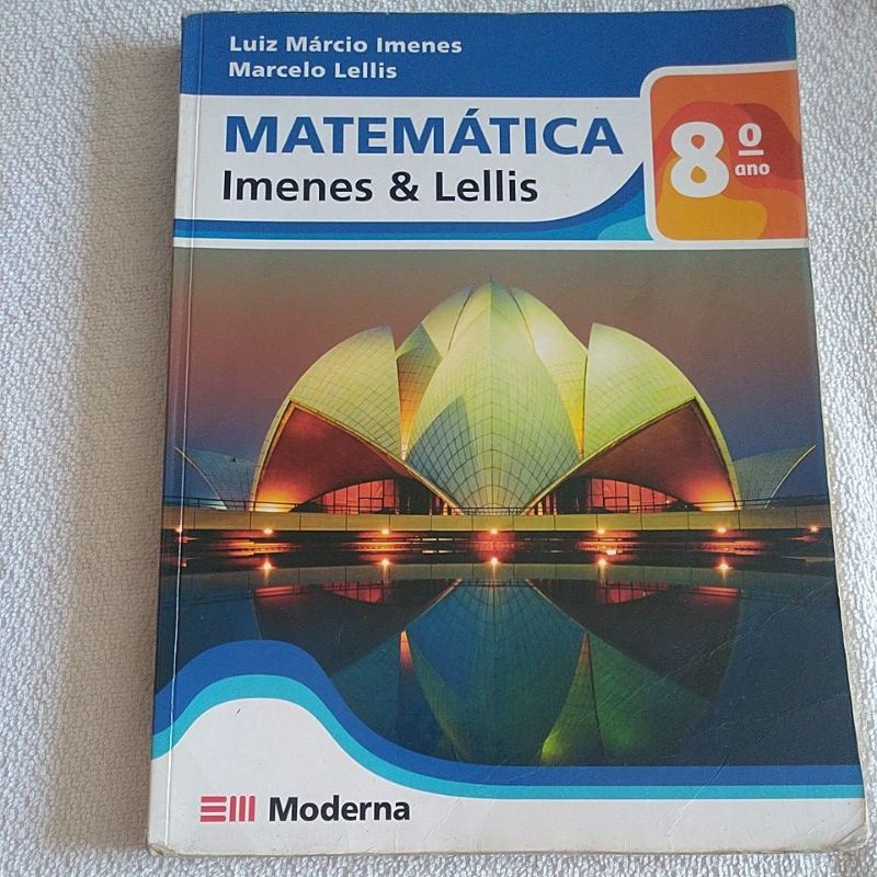MATEMÁTICA IMENES & LELLIS 8 ANO 1° EDIÇÃO 2010