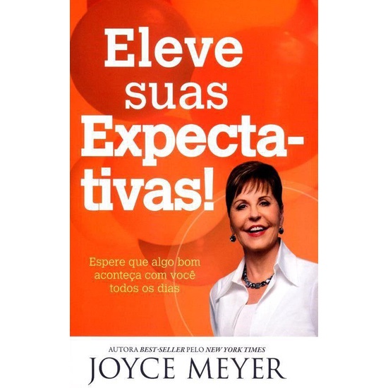 Eleve Suas Expectativas! Joyce Meyer em Oferta na Shopee