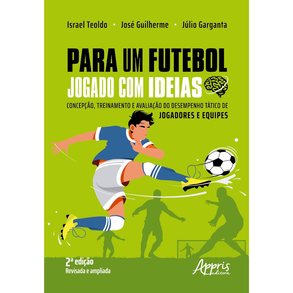 Para um Futebol Jogado com Ideias