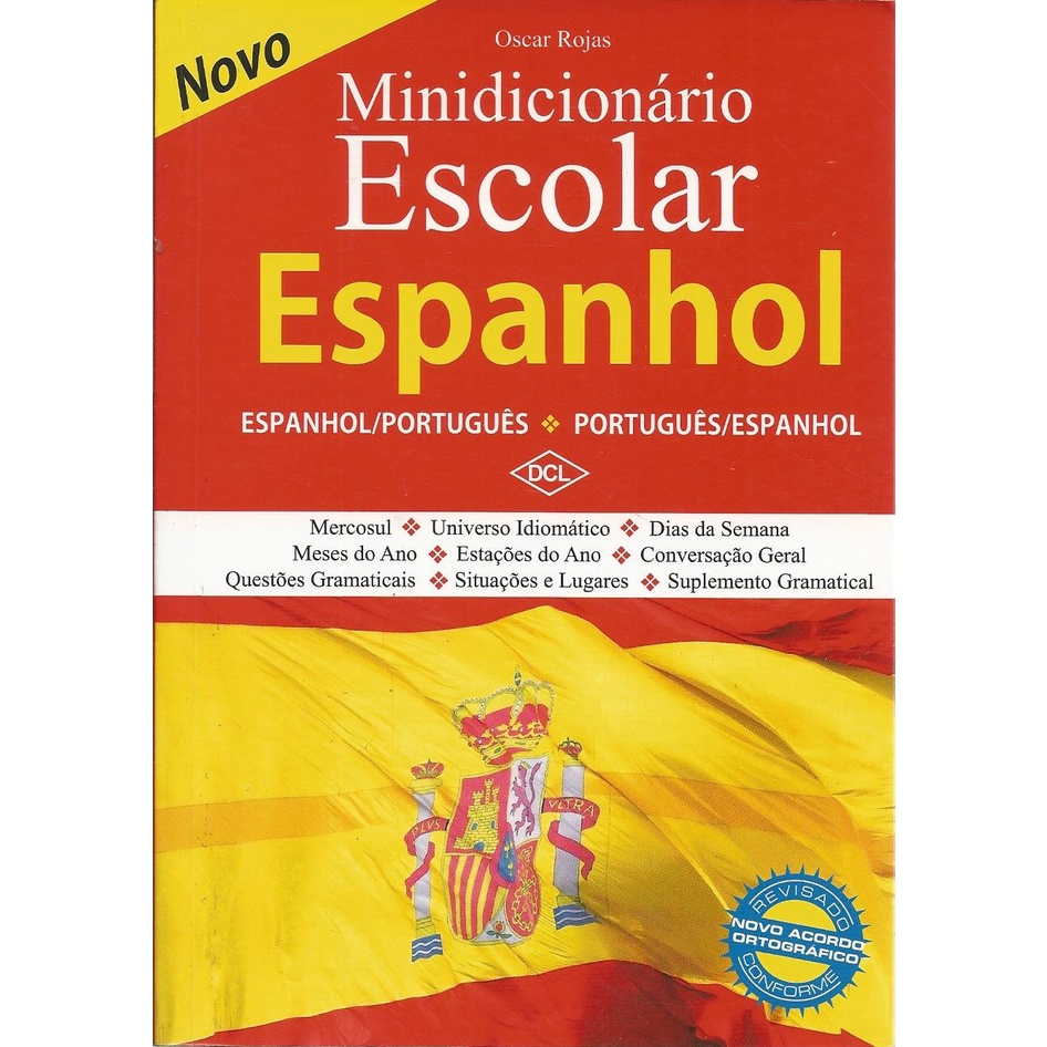 Novo Minidicionário Escolar Espanhol, Oscar Rochas