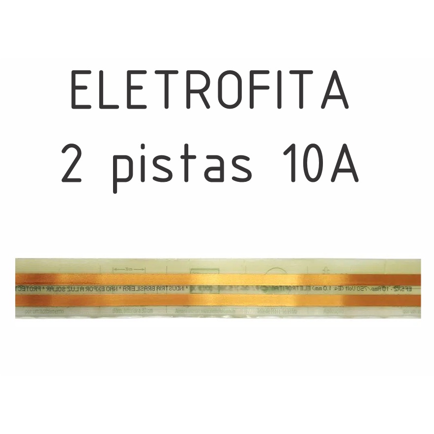 Eletrofita duas Pistas 10 Ampères: 1 metro (somente eletrofita)