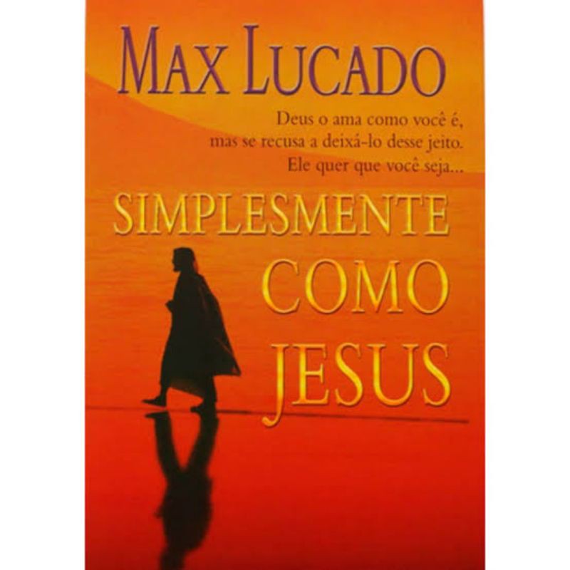 Simplesmente Como Jesus | Max Lucado - Books & Magazines