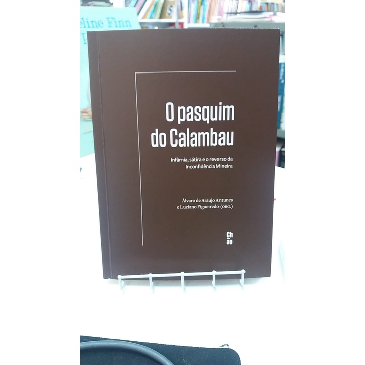 O PASQUIM DO CALAMBAU - ÁLVARO A. ANTUNES E LUCIANO FIGUEIREDO