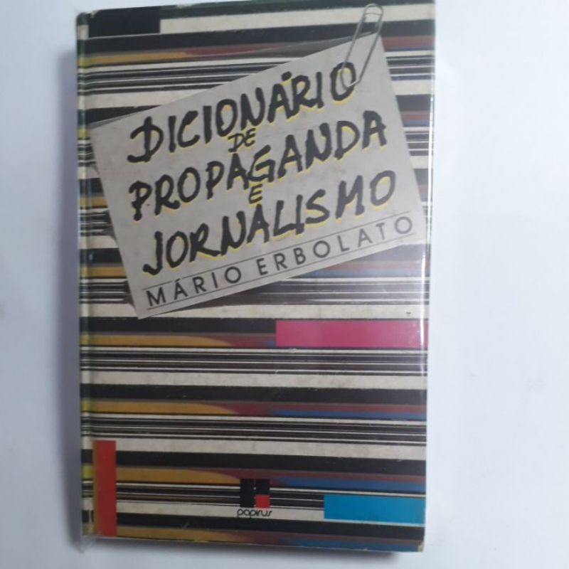DICIONÁRIO DE PROPAGANDA E JORNALISMO - MARIO ERBOLATO