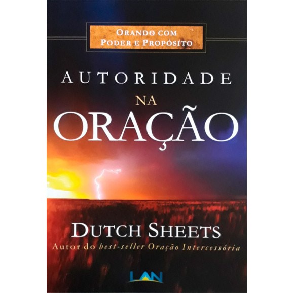 Autoridade na Oração | Dutch Sheets - Books & Magazines