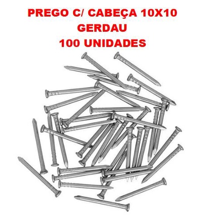 PREGO C/CABEÇA 10x10 GERDAU