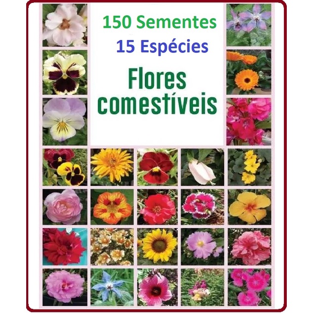 150 - 300 Sementes de Flores Comestíveis - 15 Espécies Diferentes em Oferta na Shopee