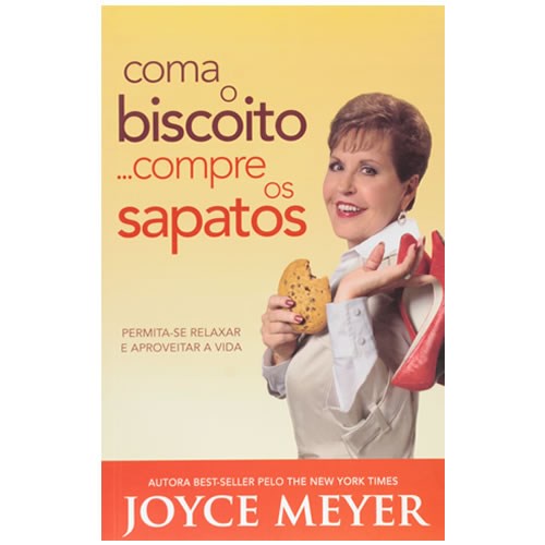 Coma o Biscoito , , , Compre os Sapatos | Joyce Meyer em Oferta na Shopee