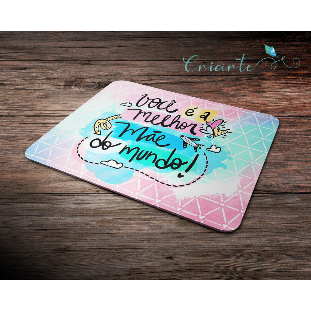 Mouse Pad Personalizado Dia Das Mães Modelo Mensagem