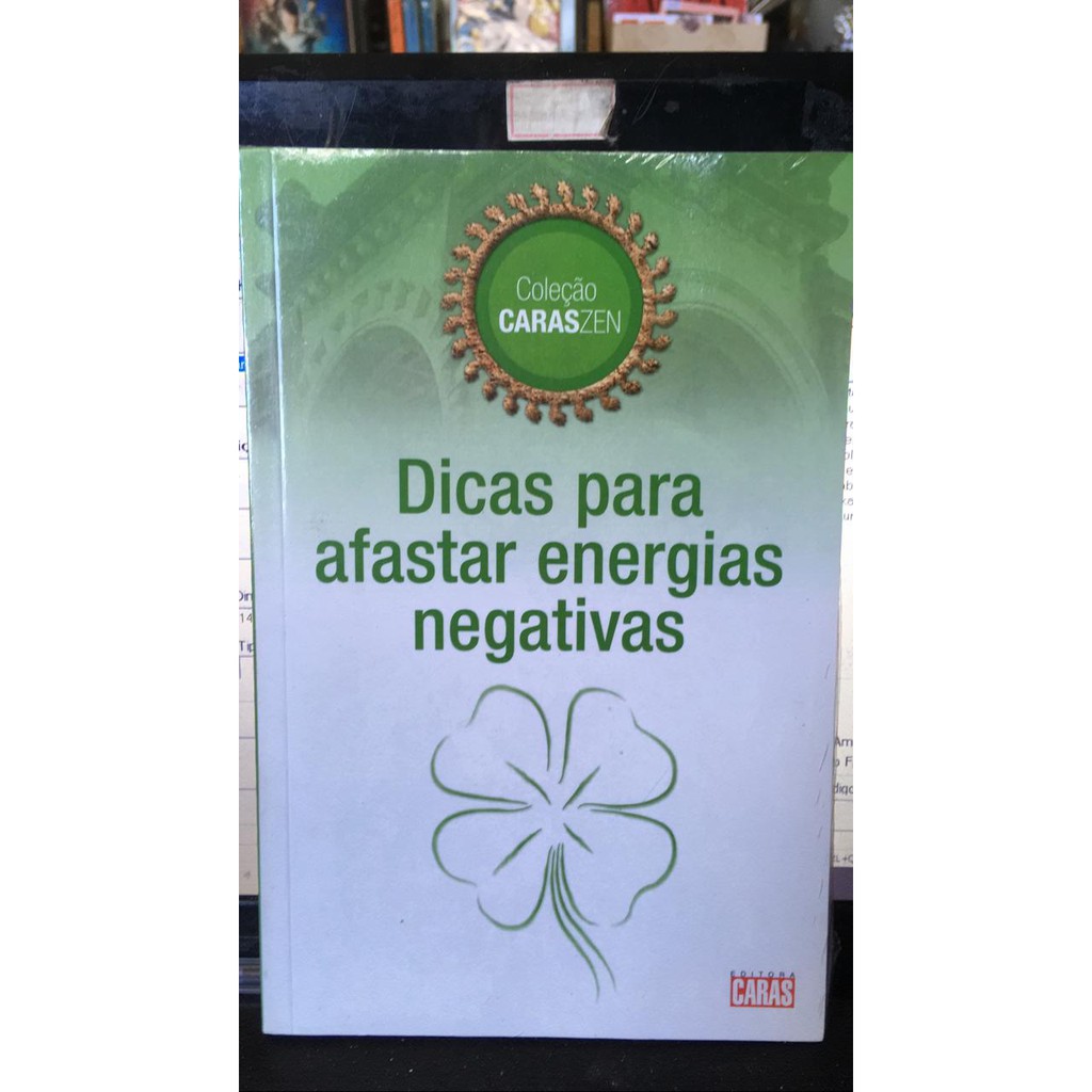 Dicas para afastar Energias Negativas - Coleção Caras Zen