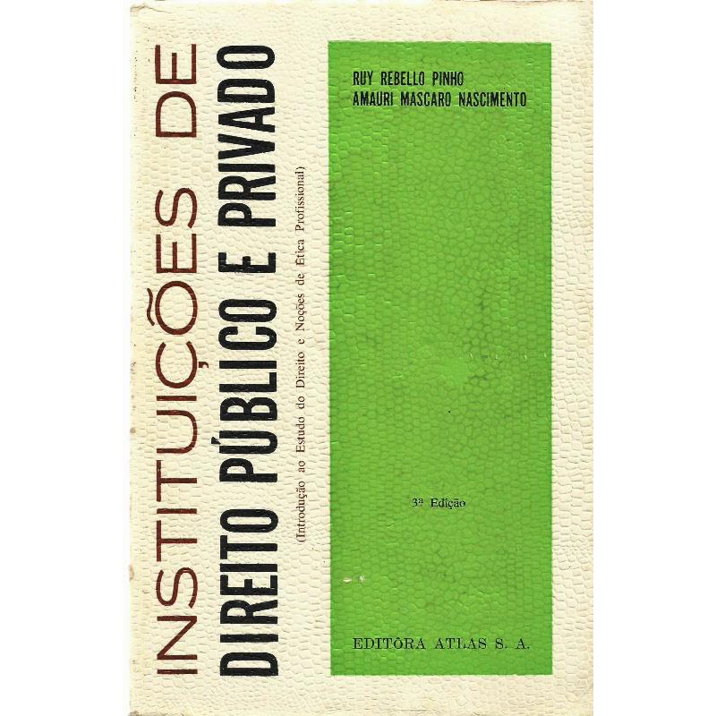 897 Lvr- Livro 1971- Instituições De Direito Publico E Privado- Ruy Rebello Pinho- Amauri Mascaro