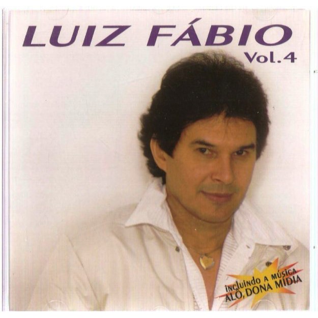 178 Mcd- CD Original 2004- Luiz Fábio- Alô, Dona Mídia- Volume 4- Com Encarte