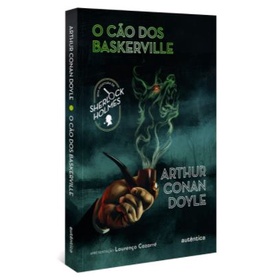 Livro O cão dos Baskerville (Apresentação Lourenço Cazarré) Edição Português Arthur Conan Doyle e Ana Carolina Oliveira
