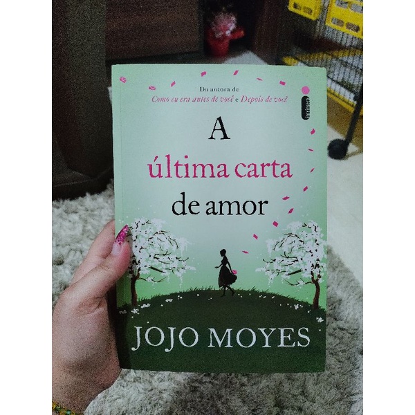 Livro Jojo Moyes A última Carta De Amor Shopee Brasil