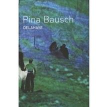 Pina Bausch (FRANCÊS) autor delahaye