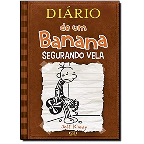 Diário de um banana 7: Segurando vela. Capa Flexível