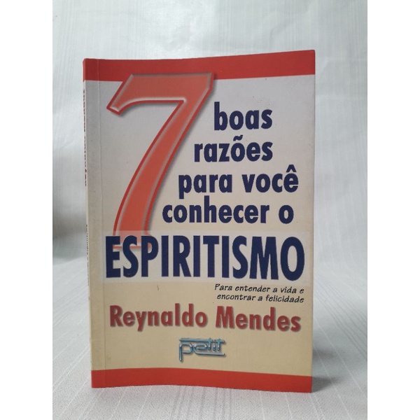 livro 7 boas razões para você conhecer o Espíritismo - Reynaldo Mendes