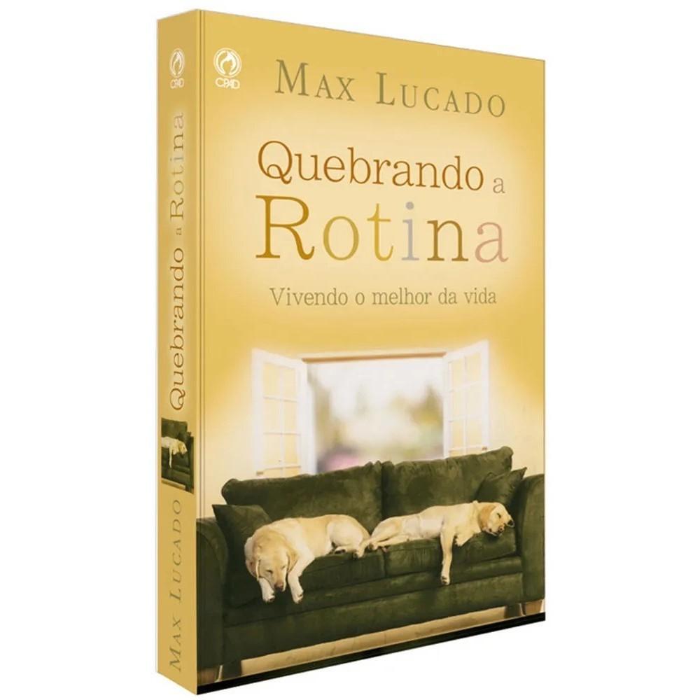 Livro Quebrando A Rotina - Max Lucado