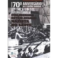 Stalingrado detém avanço nazista no leste - 1942 a 1943 autor Abril coleções