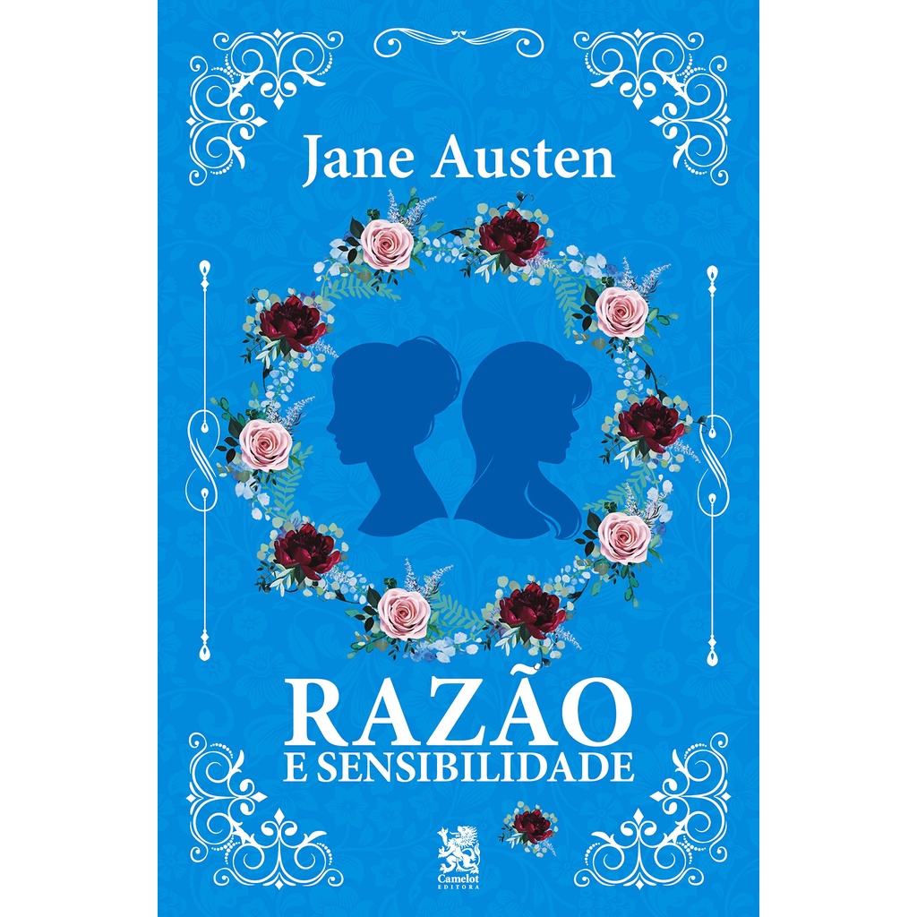 RAZÃO E SENSIBILIDADE - Jane Austen