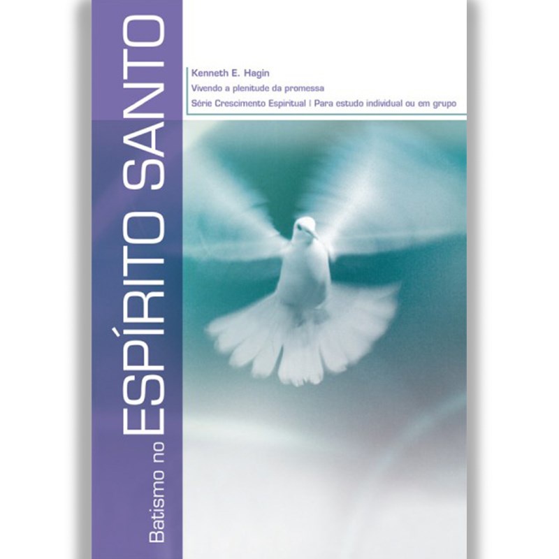 Batismo no Espírito Santo | Kenneth E , Hagin - Books & Magazines
