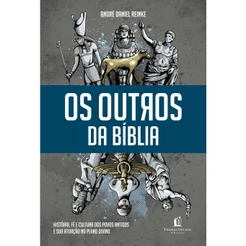 Os Outros da Bíblia - André Daniel