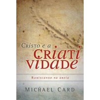 Cristo e a Criatividade | Michael Card