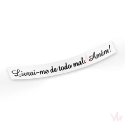 Adesivo Livrai-me de todo mal. Amém! Carro Moto Notebook