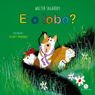 Livro - E o lobo?
