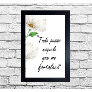 Quadro Grande A3 decorativo Frase "tudo posso naquele que me fortalece" moldurado 30x40 cm Cod.245 -A3