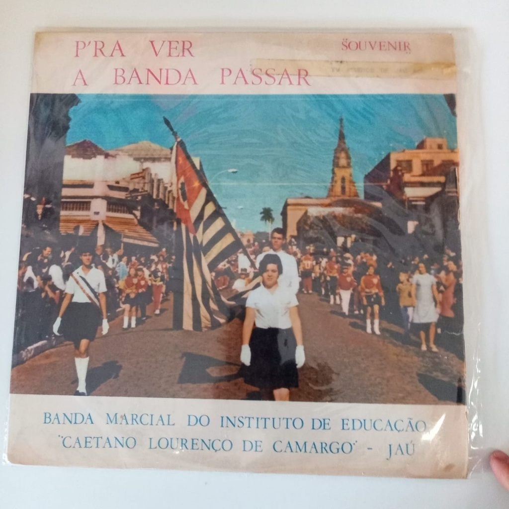 PRA VER A BANDA PASSAR interprete BANDA MARCIAL DO INSTITUTO DE EDUCAÇÃO  CAETANO LOURENÇO DE CAMARGO
