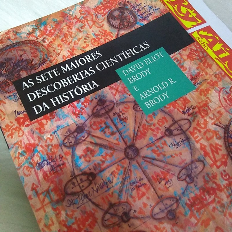 As Sete Maiores Descobertas Científicas Da História E Seus Autores De ...